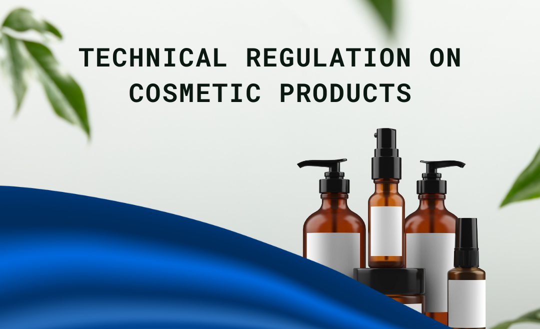 Approval of the Technical Regulations on Cosmetic Products in Ukraine