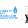 Residues of active substances in drinking water